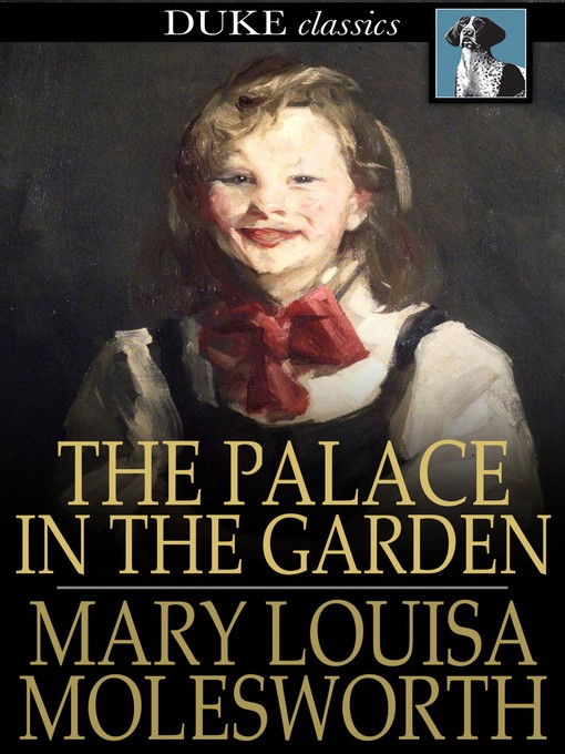 Title details for The Palace in the Garden by Mary Louisa Molesworth - Available